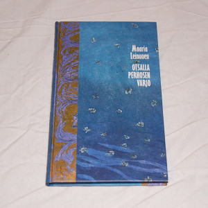 Maaria Leinonen Otsalla perhosen varjo